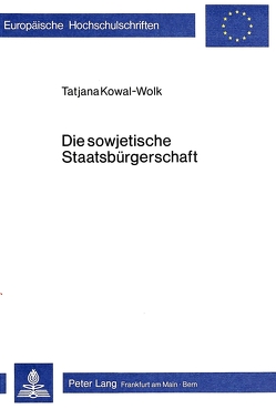 Die sowjetische Staatsbürgerschaft von Kowal-Wolk,  Tatjana