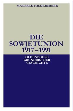 Die Sowjetunion von Hildermeier,  Manfred