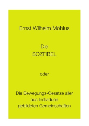 Die Sozfibel von Möbius,  Ernst Wilhelm