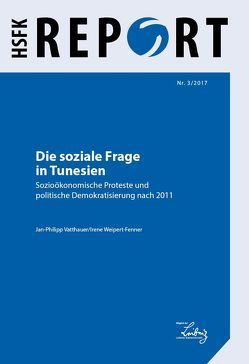 Die soziale Frage in Tunesien von Vatthauer,  Jan-Philipp, Weipert-Fenner,  Irene