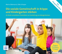 Die soziale Gemeinschaft in Krippe und Kindergarten stärken von Odemarck,  Maria, Schaper,  Silke