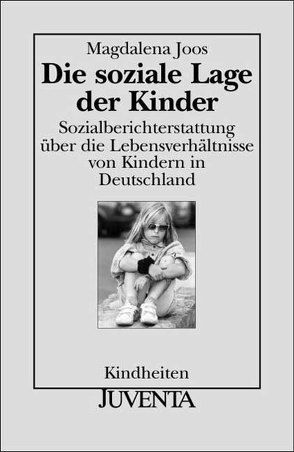 Die soziale Lage der Kinder von Joos,  Magdalena