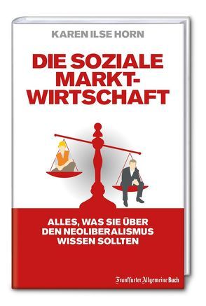 Die soziale Marktwirtschaft von Horn,  Karen Ilse