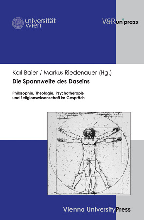 Die Spannweite des Daseins von Baier,  Karl, Riedenauer,  Markus