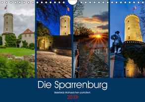 Die Sparrenburg. Bielefelds Wahrzeichen porträtiert. (Wandkalender 2019 DIN A4 quer) von Dumcke,  Rico