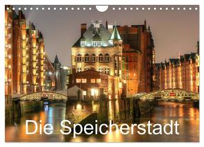 Die Speicherstadt (Wandkalender 2024 DIN A4 quer), CALVENDO Monatskalender von Hasche,  Joachim