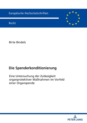 Die Spenderkonditionierung von Bindels,  Birte