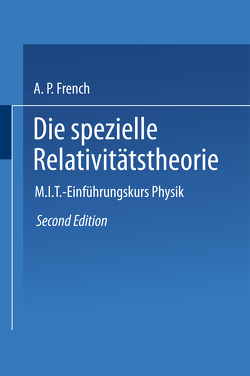 Die spezielle Relativitätstheorie von French,  Anthony P.