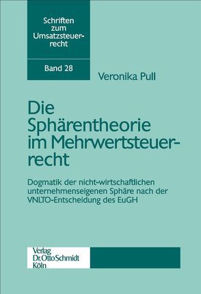 Sphärentheorie im Mehrwertsteuerrecht von Pull,  Veronika