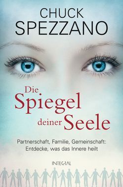 Die Spiegel deiner Seele von Miethe,  Manfred, Spezzano,  Chuck