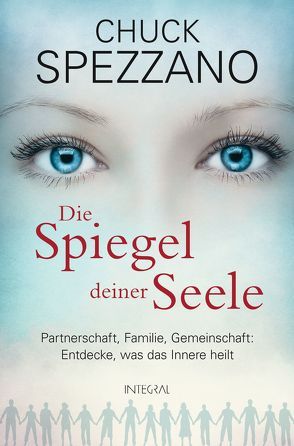 Die Spiegel deiner Seele von Miethe,  Manfred, Spezzano,  Chuck