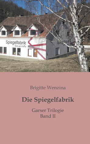 Die Spiegelfabrik von Wenzina,  Brigitte