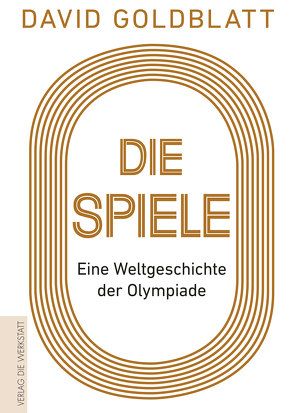 Die Spiele von Bentkämper,  Olaf, Goldblatt,  David