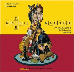 Die Spielemacher von Fabler,  Marion, Schwarz,  Helmut