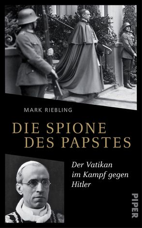 Die Spione des Papstes von Heinemann,  Enrico, Juraschitz,  Norbert, Riebling,  Mark