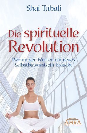 Die spirituelle Revolution von Tubali,  Shai