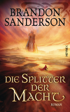 Die Splitter der Macht von Sanderson,  Brandon, Siefener,  Michael