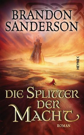 Die Splitter der Macht von Sanderson,  Brandon, Siefener,  Michael