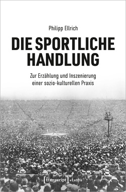 Die sportliche Handlung von Ellrich,  Philipp