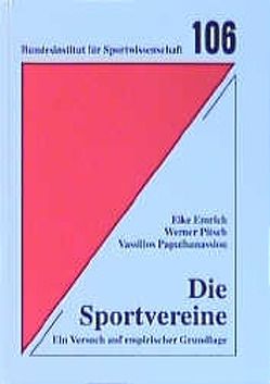 Die Sportvereine von Emrich,  Eike, Papathanassiou,  Vassillios, Pitsch,  Werner