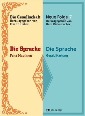 Die Sprache von Hartung,  Gerald, Mauthner,  Fritz