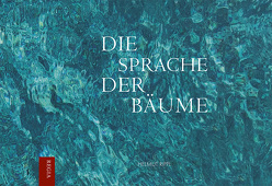 Die Sprache der Bäume von Rippl,  Helmut