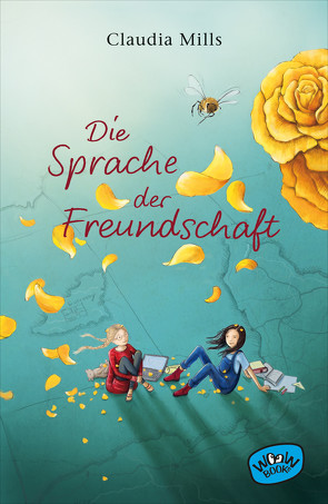 Die Sprache der Freundschaft von Mills,  Claudia, Piel,  Meritxell