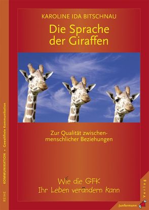 Die Sprache der Giraffen von Bitschnau,  Karoline