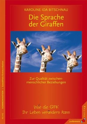 Die Sprache der Giraffen von Bitschnau,  Karoline