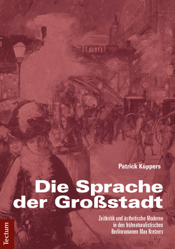 Die Sprache der Großstadt von Küppers,  Patrick