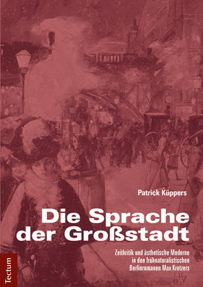 Die Sprache der Großstadt von Küppers,  Patrick