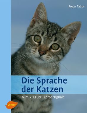 Die Sprache der Katzen von Tabor,  Roger