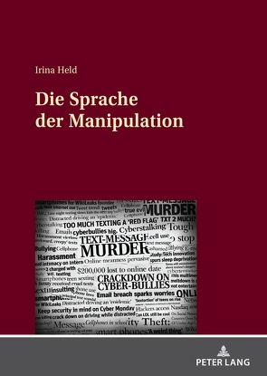 Die Sprache der Manipulation von Held,  Irina