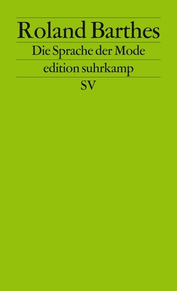 Die Sprache der Mode von Barthes,  Roland, Brühmann,  Horst