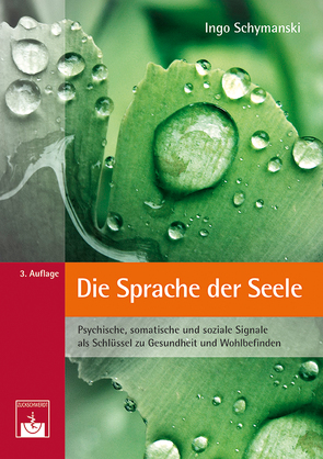 Die Sprache der Seele von Schymanski,  Ingo