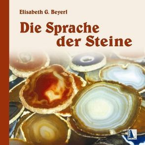 Die Sprache der Steine von Beyerl,  Elisabeth