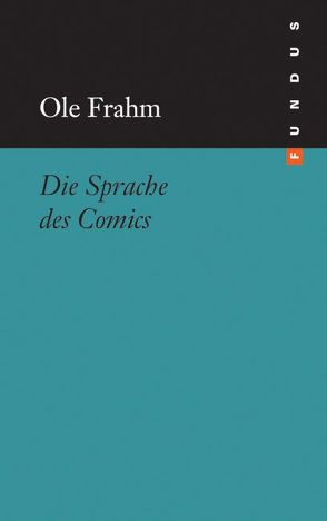 Die Sprache des Comics von Frahm,  Ole