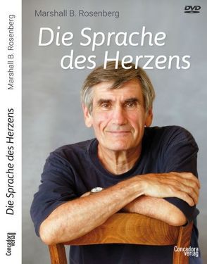 Die Sprache des Herzens von Rosenberg,  Marshall B.