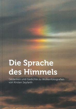 Die Sprache des Himmels von Seyfarth,  Kirsten