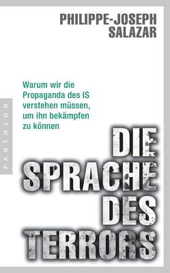 Die Sprache des Terrors von Salazar,  Philippe-Joseph, Seiler,  Christiane