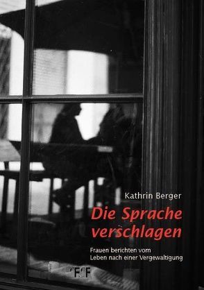 Die Sprache verschlagen von Berger,  Kathrin, Graber,  Anna