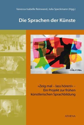 Die Sprachen der Künste von Reinwand,  Vanessa-Isabelle, Speckmann,  Julia