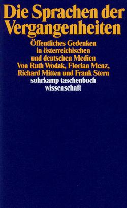 Die Sprachen der Vergangenheiten von Menz,  Florian, Mitten,  Richard, Stern,  Frank, Wodak,  Ruth