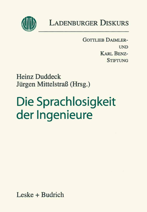 Die Sprachlosigkeit der Ingenieure von Duddeck,  Heinz, Mittelstraß,  Jürgen