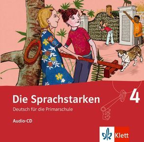 Die Sprachstarken 4 von Lötscher,  Gabi, Nänny,  Stephan, Schmellentin,  Claudia, Sturm,  Afra, Sutter,  Elisabeth