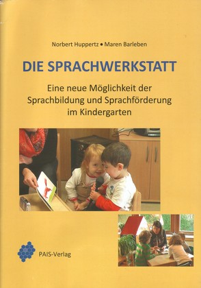 Die Sprachwerkstatt von Barleben,  Maren, Huppertz,  Norbert