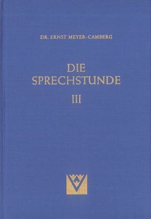 Die Sprechstunde. Wichtige Krankheitsbilder allgemeinverständlich… / Die Sprechstunde. Wichtige Krankheitsbilder allgemeinverständlich… von Meyer-Camberg,  Ernst