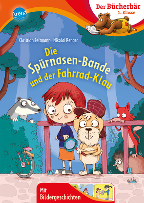 Die Spürnasen-Bande und der Fahrrad-Klau von Renger,  Nikolai, Seltmann,  Christian