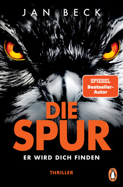 Die Spur − Er wird dich finden von Beck,  Jan