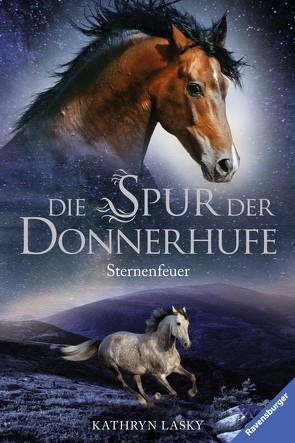 Die Spur der Donnerhufe 2: Sternenfeuer von Lasky,  Kathryn, Wiemken,  Simone